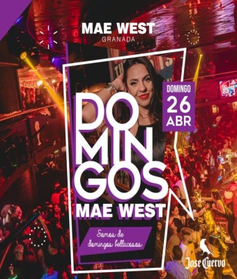 Discoteca Mae West Granada - Domingos 26 Abril