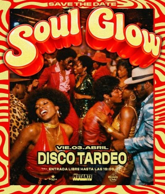 DISCO TARDEO /// SOUL GLOW en Balears, Illes