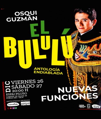 El Bululú, antología endiablada en Barcelona