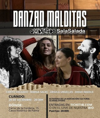 Danzad Malditas. impro y danza con Olvídalotodo, Marga Salas y Úrsula Urgeles en SalaSalada, Palma en Balears, Illes