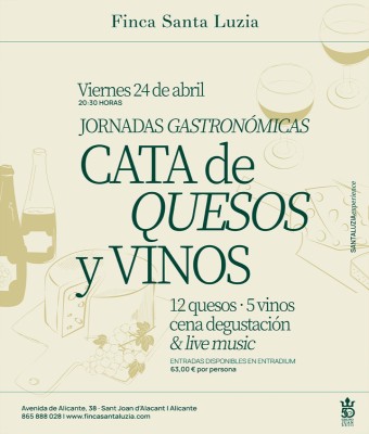 Cata de Quesos y Vinos - Finca Santa Luzia en Alicante/Alacant