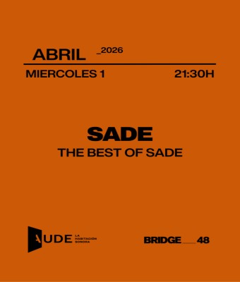 Sade, The Best of Sade · AUDE: Listening Session en Barcelona