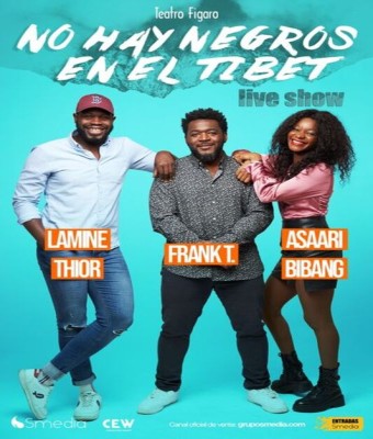 No Hay Negros en el Tibet: Live Show en Madrid
