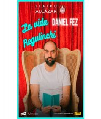 La vida Regulinchi en Madrid - Teatro Alcázar