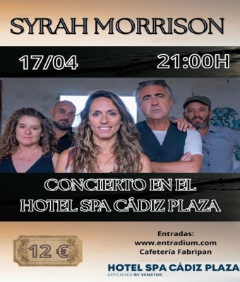SYRAH MORRISON en el Hotel Spa Cádiz Plaza