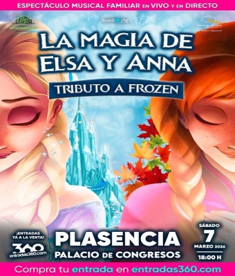 PLASENCIA - La magia de Elsa y Anna tributo a Frozen en Cáceres