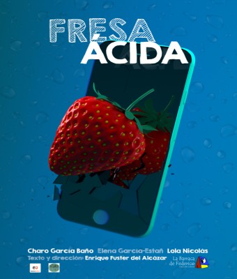 TEATRO en La Madriguera: "Fresa Ácida" - La Barraca de Federico en Murcia