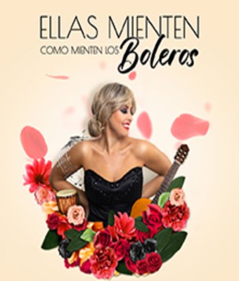 Ellas mienten como mienten los boleros en MADRID