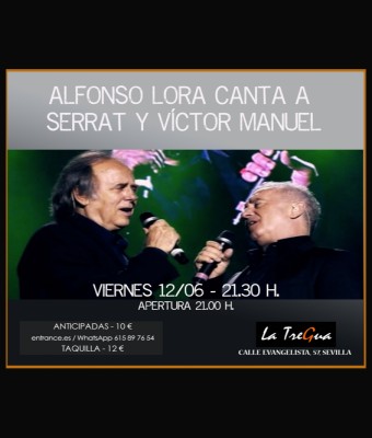 ALFONSO LORA CANTA A SERRAT Y VÍCTOR MANUEL EN LA TREGUA en Sevilla
