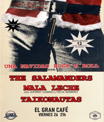 THE SALAMANDERS + MALA LECHE + TAIKONAUTAS en León