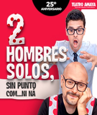 Dos hombres solos sin punto com, ni ná en MADRID
