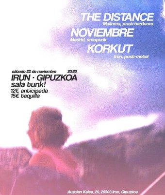 Kortut + Noviembre + The Distance @ Tunk! en Gipuzkoa