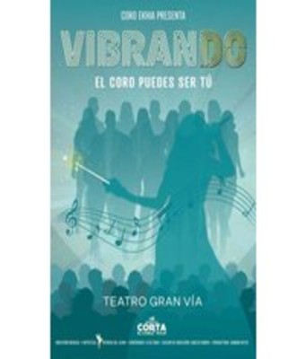 VIBRANDO – El Coro puedes ser tú. By Corta el Cable Rojo. en Madrid