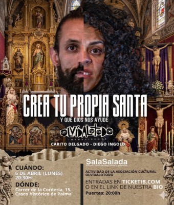 CREA TU PROPIA SANTA (y que dios nos ayude) “Plan de impro para cierre de Pascua” en Balears, Illes
