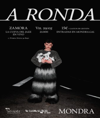 Mondra - A RONDA en Zamora