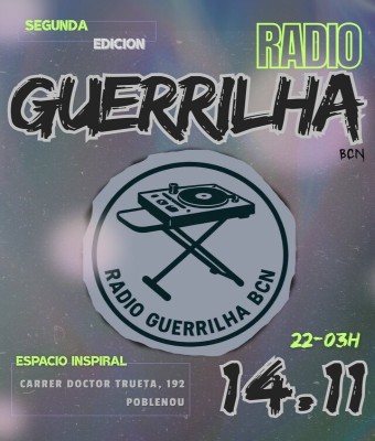 Fiesta Radio Guerrilha BCN - 2ª edición  en Barcelona