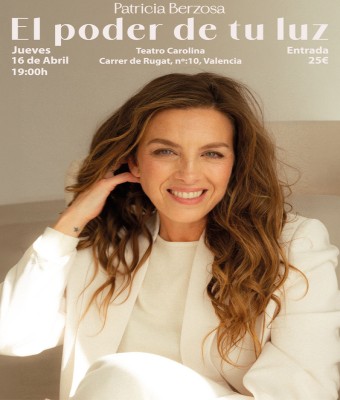PATRICIA BERZOSA - EL PODER DE TU LUZ -  en Valencia/València