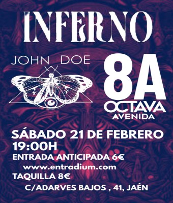 JOHN DOE + OCTAVA AVENIDA, SALA INFERNO en Jaén