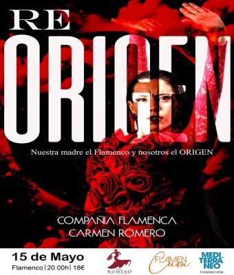 Re-ORIGEN - Compañia Flamenca Carmen Romero en Murcia