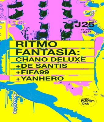 Ritmo Fantasía: Chano Deluxe + De Santis + Fifa99 + Yanhero en Madrid