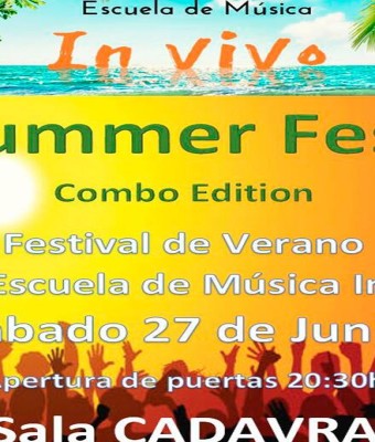 Summer Fest EMIV ed. Combos en Madrid
