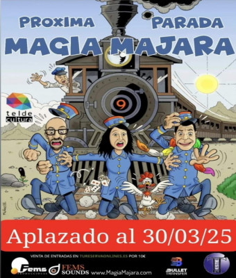 PRÓXIMA PARADA: MAGIA MAJARA