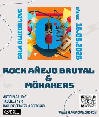 Rock Añejo Brutal & Möhakers en Madrid