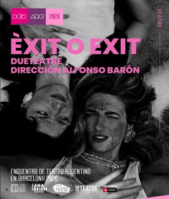 Èxit o Exit de Dueteatre - Encuentro de Teatro Argentino en Barcelona