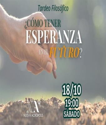 Tardeo Filosófico: ¿Cómo tener esperanza en el futuro? en Madrid