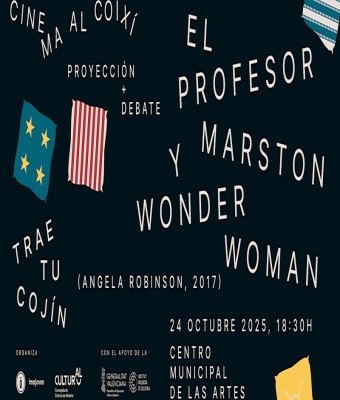 EL PROFESOR MARSTON Y WONDER WOMAN_ Cinema al Coixi(VISUALCBARRIS)Projecció en Alicante