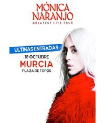 Monica Naranjo - Greatest Hits Tour en Murcia - Plaza de Toros de Murcia
