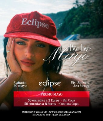 ECLIPSE | BYE BYE MAYO - SÁBADO 30 MAYO en Valencia