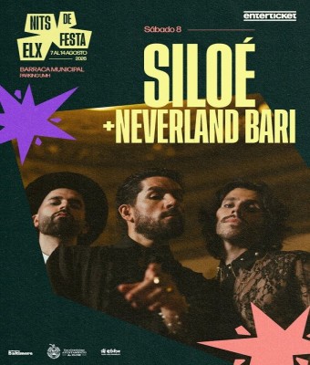 Siloé + Neverland Bari en Nits de Festa Elx en Alicante