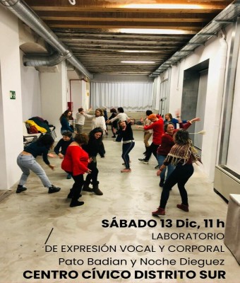 LABORATORIO DE EXPRESIÓN VOCAL Y CORPORAL. PATO BADIAN Y NOCHE DIEGUEZ. Centro Cívico Distrito Sur.  en Zaragoza