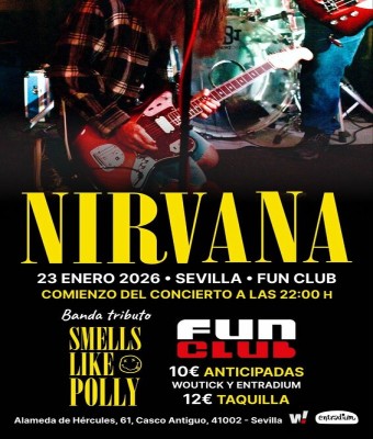 Nirvana (Smells Like Polly) en Fun Club - Sevilla