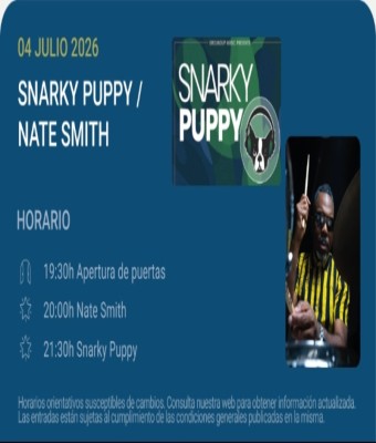 Snarky Puppy / Nate Smith - Noches del Botánico 2026 en Madrid