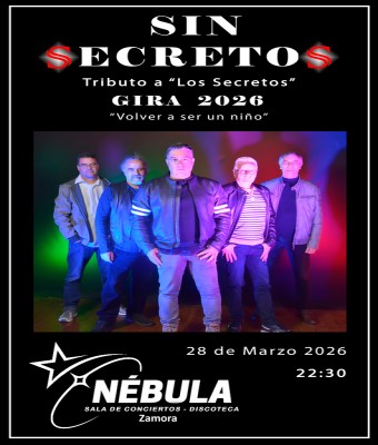 Sin Secretos en la Sala Nébula en Zamora