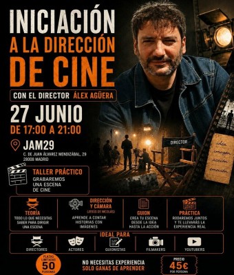 INICIACIÓN AL CINE CON ÀLEX AGÜERA en Madrid
