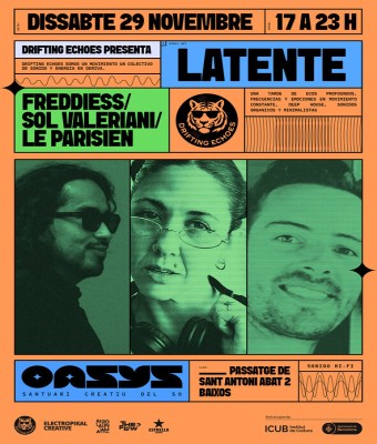 DRIFTING ECHOES presenta L A T E N T E: Freddiess / Sol Valeriani / Le Parisien en Barcelona