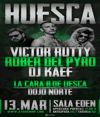 Víctor Rutty, Rober del Pyro & DJ Kaef en Huesca