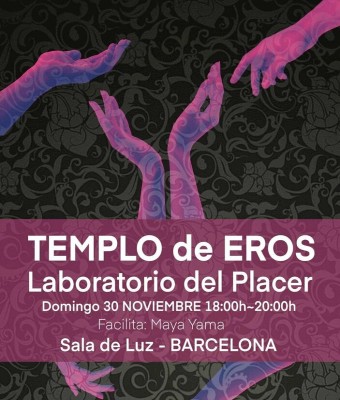 Templo de Eros / Laboratorio del placer/ Maya Yama en Barcelona