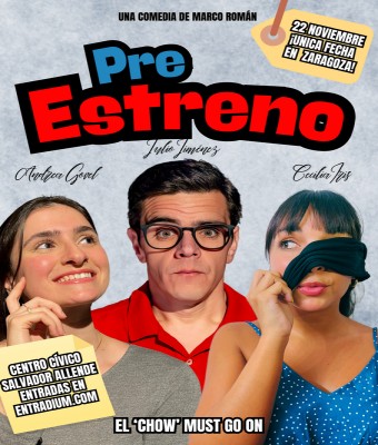PreEstreno, humor, cine y caos en Zaragoza