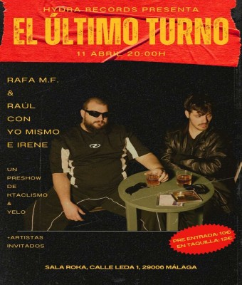 El Último Turno en Málaga