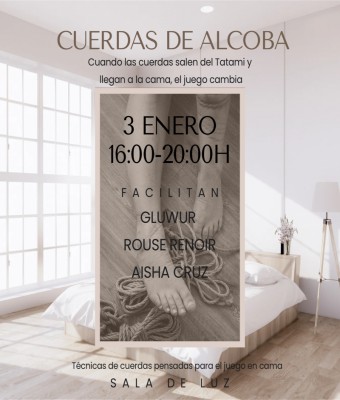  CUERDAS PARA ALCOBA/ 4 de enero/ rouse renoir, Aisha Cruz & Gluwur  en Barcelona