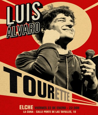 LUIS ÁLVARO "TOURETTE" en Alicante/Alacant