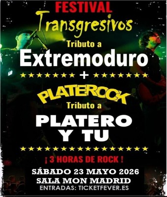 Tributo a Extremoduro y Platero y tú - Madrid - Festival Transgresivo