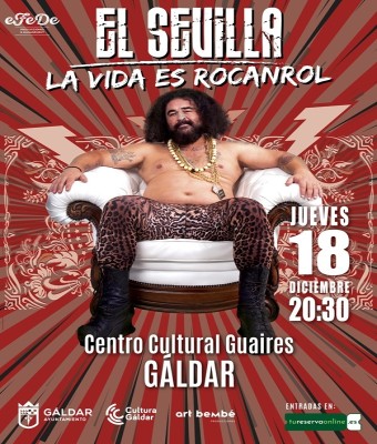 EL SEVILLA - LA VIDA ES ROCANROL en Gran Canaria