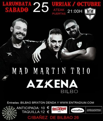 Mad Martin trío en Azkena-Bilbo en Bizkaia