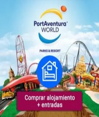 Hotel + Entradas PortAventura Park en Tarragona en Barcelona