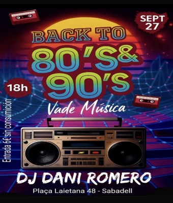 Back to 80’s 90’s en Barcelona